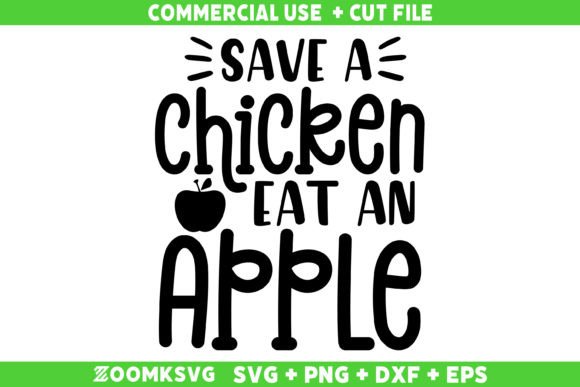 Download Save a Chicken Eat an Apple - Premium Bundle